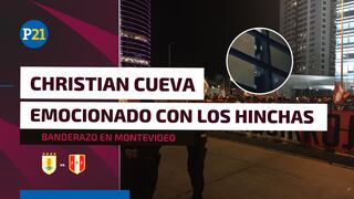 Uruguay vs. Perú: Cueva se emociona y graba a los hinchas que llegaron al hotel de concentración en Montevideo
