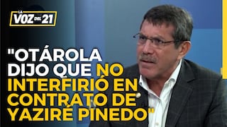 Exministro Jorge Chávez: “Alberto Otárola decía que no interfirió en contratación de Yaziré Pinedo”