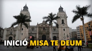 Misa y Te Deum desde la Catedral de Lima