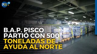 B.A.P. Pisco partió con 500 toneladas de ayuda al norte