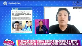 Leonard León niega que esté paseando por condominio: “Jamás permitiría que mis vecinos se infecten” [VIDEO]