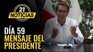 Coronavirus en Perú: Día 59 mensaje a la nación del presidente Vizcarra