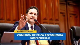 Daniel Salaverry: Comisión de Ética recomienda suspenderlo 120 días por informes falsos