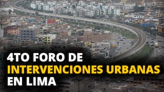 4to Foro de intervenciones urbanas en Lima