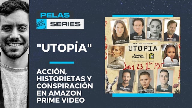 Pelas y Series: Utopía, acción, historietas y conspiraciones en Amazon Prime Video