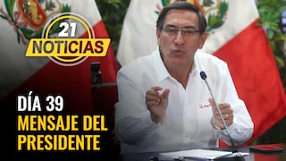 Coronavirus en Perú: Mensaje a la nación del presidente Martín Vizcarra día 39