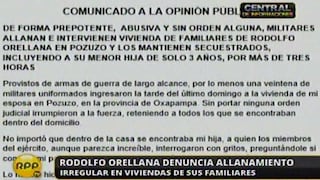 Rodolfo Orellana denuncia "allanamiento ilegal" de casa de su esposa en Pozuzo