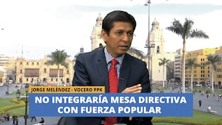Jorge Meléndez, vocero de PpK: "No integraría mesa directiva con Fuerza Popular”