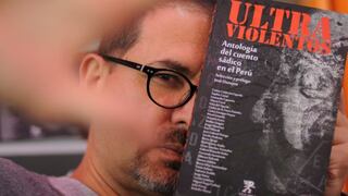 FIL 2015: José Donayre presenta ‘Ultraviolentos’, una antología del cuento sádico en el Perú