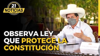 Pedro Castillo rechaza ley del Congreso para proteger la Constitución