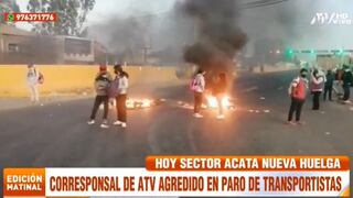 Paro de transportistas: Agreden y roban equipos a periodistas de ATV y TV Perú en Ica