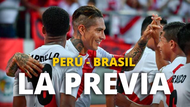La Previa: Perú - Brasil