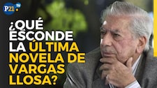 ¿Qué esconde la última novela de Mario Vargas Llosa?