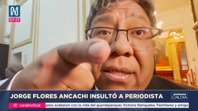 Congresista Jorge Flores Ancachi insultó a periodista de Cuarto Poder: “¿Qué niño? Imbécil” (VIDEO)