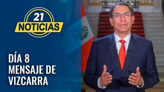 Presidente Vizcarra: Día 8 de estado de emergencia nacional