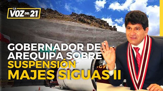 Gobernador Rohel Sánchez tras suspensión de Majes Siguas II: “Estamos cansados de 13 años de mecidas”