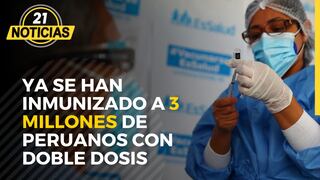 Ya se han inmunizado a 3 millones de peruanos con doble dosis