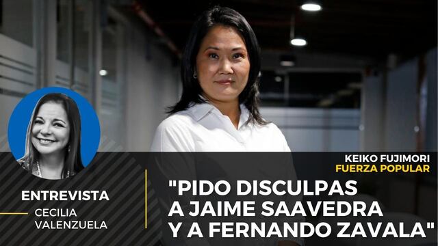 Keiko Fujimori: “Pido disculpas a Jaime Saavedra y a Fernando Zavala” 