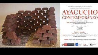 Exposición Ayacucho Contemporáneo se estrena este sábado en la Biblioteca Nacional