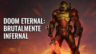 DOOM Eternal: Brutalmente infernal
