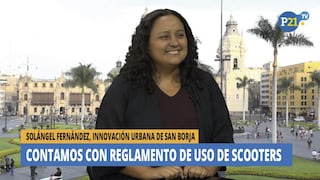 Solángel Fernández, Innovación Urbana de San Borja: Contamos con un reglamento de uso de scooters