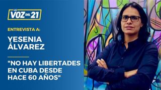 Yesenia Álvarez: “No hay libertades en Cuba desde hace 60 años”