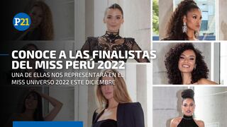 Conoce a las 8 finalistas que participarán del certamen de belleza, Miss Perú 2022