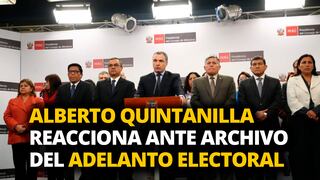 Alberto Quintanilla reacciona ante archivo del adelanto electoral