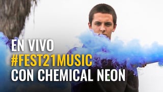 #Fest21Music En vivo con Chemical Neon