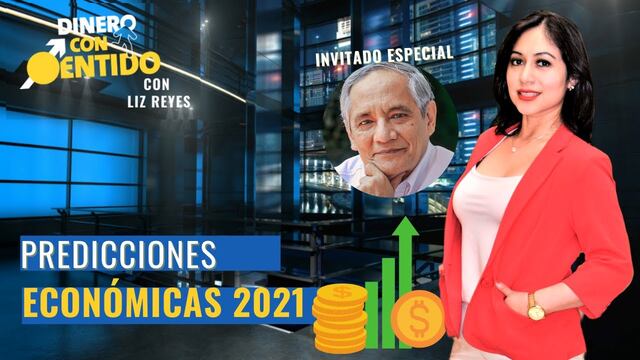Predicciones económica para el 2021 con Jorge Gonzáles Izquierdo