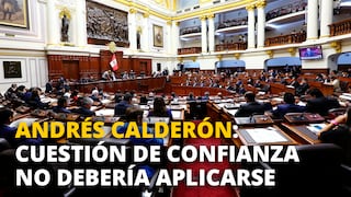 Andrés Calderón: Cuestión de confianza no debería aplicarse