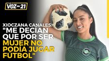 Xioczana Canales, futbolista: “Me decían que por ser mujer no podía jugar fútbol”
