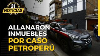 Fiscalía allanó inmuebles por caso Petroperú 