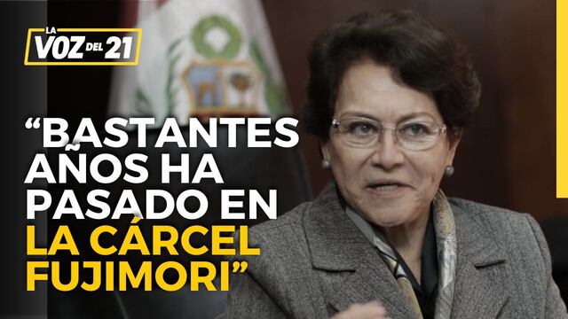 Gladys Echaíz: “Bastantes años ha pasado en la cárcel Fujimori. Debería dársele la libertad”