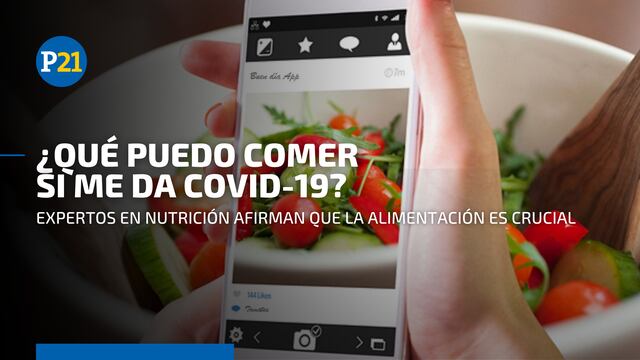 COVID-19: ¿Qué alimentos debo consumir para combatir la enfermedad?