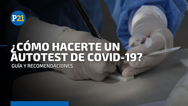 COVID-19: Conozca cuál es el procedimiento para realizarse un autotest de detección del coronavirus