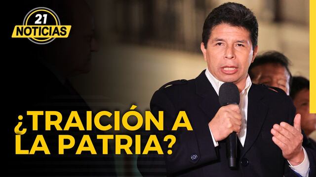 ¿Procederá denuncia contra Pedro Castillo por traición a la patria?