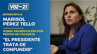 Marisol Pérez Tello: “El Presidente trata de confundir”