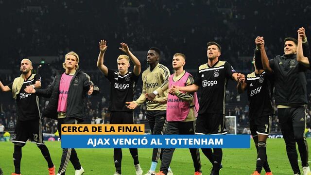 Champions League: Ajax sorprendió al Tottenham y sueña con la final