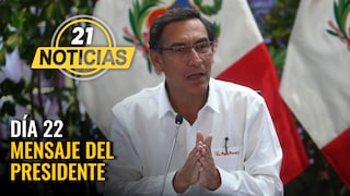 Coronavirus en Perú: Mensaje del presidente Martín Vizcarra en día 22 Estado de Emergencia