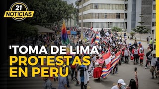 ‘Toma de Lima’: Asi se desarrollan las protestas en Perú