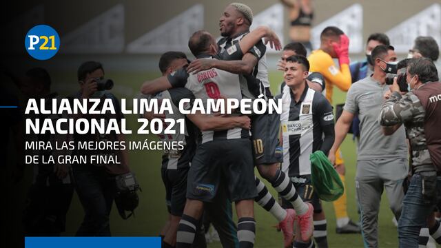 Alianza Lima campeón 2021: estas son las mejores imágenes del partido y las celebraciones de la gran final