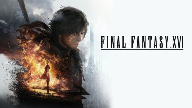 Square Enix presume las notas de ‘Final Fantasy XVI’ en su nuevo video [VIDEO]