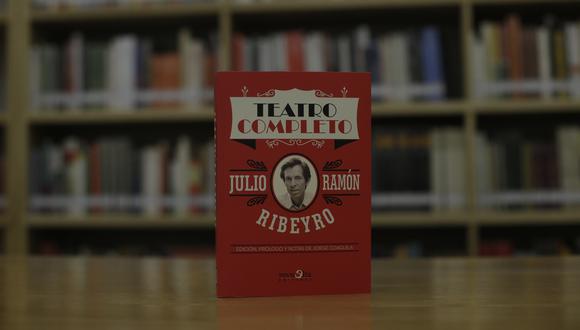 Libro recopila las obras teatrales escritas por el reconocido Julio Ramón Ribeyro (Luis Centurión/Perú21).
