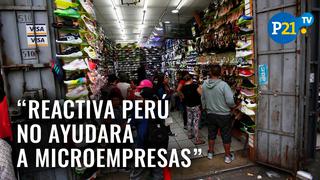 Asociación PYME: ‘Reactiva Perú’ no ayudará a microempresas