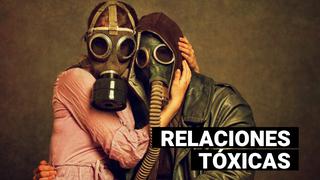 Relaciones tóxicas: cómo identificar si estás en una