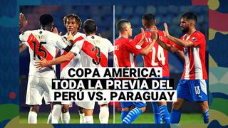 Perú vs. Paraguay: Mira la previa del partido por los cuartos de final de la Copa América 2021