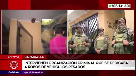 Carabayllo: Intervienen a organización criminal dedicada al robo de vehículos pesados