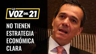 Alonso Segura: Gobierno no tiene estrategia económica clara