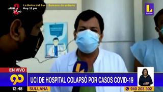 Sullana: No vacunados colapsan camas UCI de hospital por COVID-19